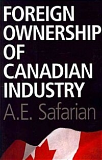 Foreign Ownership of Canadian Industry (Paperback, 3, Revised)