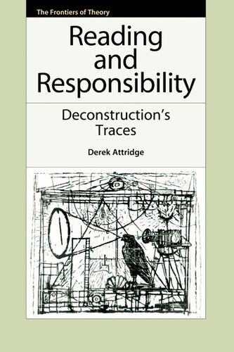 Reading and Responsibility : Deconstructions Traces (Paperback)