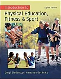 Introduction to Physical Education, Fitness, and Sport (Hardcover, 8)
