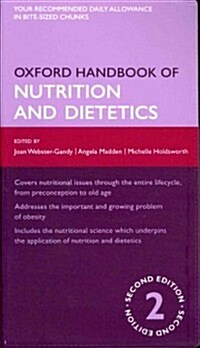 Oxford Handbook of Nutrition and Dietetics (Paperback, 2 Revised edition)