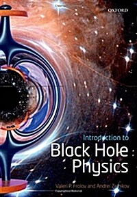 Introduction to Black Hole Physics (Hardcover)