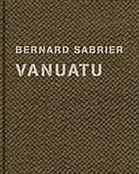 Bernard Sabrier: Vanuatu (Hardcover)