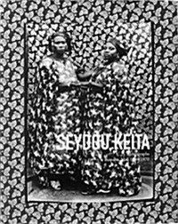Seydou Keita: Photographs, Bamako, Mali 19491970 (Hardcover)