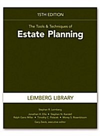 The Tools & Techniques of Estate Planning: 15th Edition (Paperback, 15)