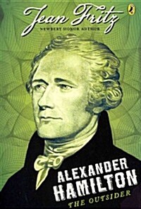Alexander Hamilton: The Outsider (Paperback)