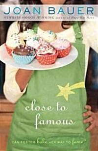 Close to Famous (Paperback)