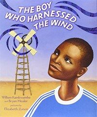 (The) boy who harnessed the wind 