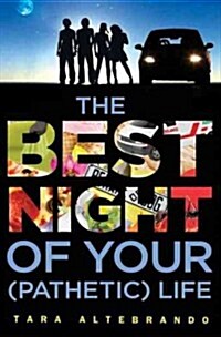 The Best Night of Your (Pathetic) Life (Hardcover)