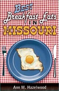 Best Breakfast Eats in Missouri (Paperback)