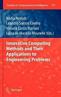 Innovative Computing Methods and Their Applications to Engineering Problems (Hardcover, 2011)
