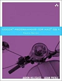 Cocoa Programming for Mac OS X (Paperback, 4th)