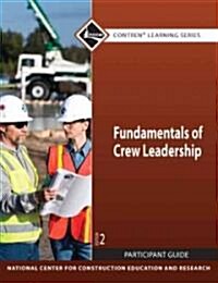 Fundamentals of Crew Leadership (Paperback, 2, Participant Gui)