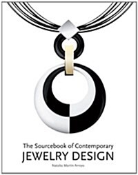 [중고] The Sourcebook of Contemporary Jewelry Design (Hardcover)