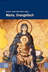 Maria. Evangelisch (Paperback, 2)