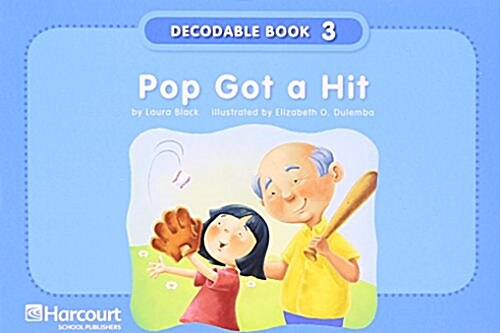 Storytown: Pre-Decodable/Decodable Book Story 2008 Grade K Pop....Hit (Paperback)