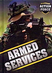 Armed Services (Library Binding)