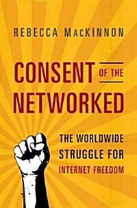 [중고] Consent of the Networked (Hardcover)