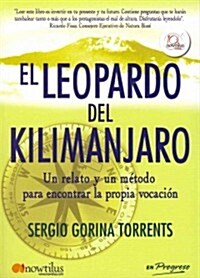 El leopardo del Kilimanjaro / The Leopard of Kilimanjaro (Paperback)