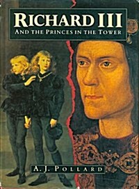 Richard III and the Princes in the Tower (Hardcover)