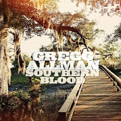[수입] Gregg Allman - Southern Blood (Deluxe Edition)(2 Bonus Tracks)[Paper Sleeve][CD+DVD]