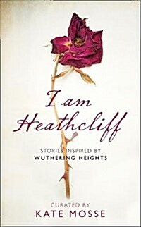 I Am Heathcliff (Hardcover)