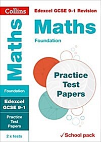 Edexcel GCSE 9-1 Maths Foundation Practice Test Papers : Shrink-Wrapped School Pack (Paperback, edition)