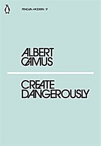 Create Dangerously (Paperback)