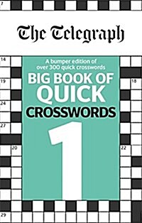 The Telegraph Big Book of Quick Crosswords 1 (Paperback)