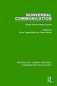 Nonverbal Communication: Where Nature Meets Culture (Hardcover)