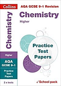 AQA GCSE 9-1 Chemistry Higher Practice Test Papers : Shrink-Wrapped School Pack (Paperback, edition)