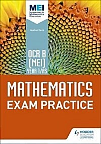 OCR B [MEI] Year 1/AS Mathematics Exam Practice (Paperback)