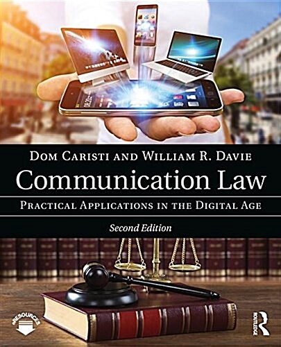 Communication Law : Practical Applications in the Digital Age (Paperback, 2 New edition)