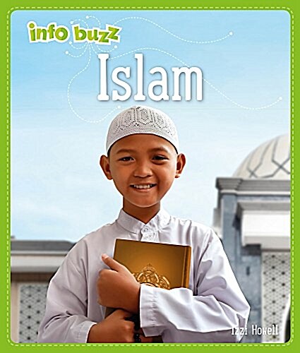 Info Buzz: Religion: Islam (Hardcover, Illustrated ed)