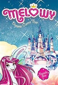 Melowy #1: Dreams Come True (Paperback)