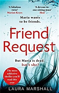 Friend Request : The most addictive psychological thriller youll read this year (Paperback)