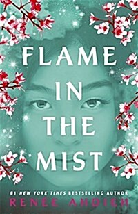 Flame in the Mist : The Epic New York Times Bestseller (Paperback)