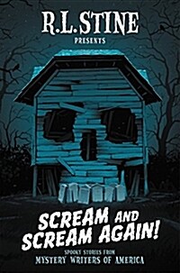Scream and Scream Again!: Spooky Stories from Mystery Writers of America (Hardcover)