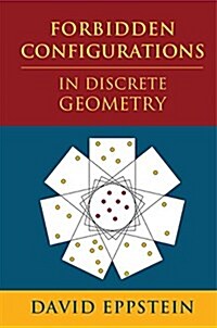 Forbidden Configurations in Discrete Geometry (Hardcover)