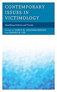 Contemporary Issues in Victimology: Identifying Patterns and Trends (Hardcover)
