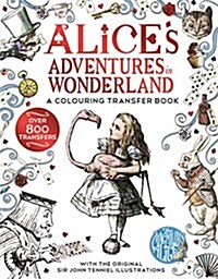 Alice in Wonderland: A Colouring Transfer Book (Paperback, Main Market Ed.)