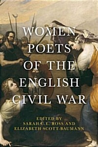 Women Poets of the English Civil War (Paperback)