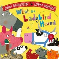 What the Ladybird Heard (Paperback, Main Market Ed.)