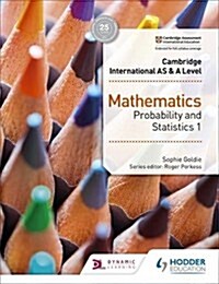 Cambridge International AS & A Level Mathematics Probability & Statistics 1 (Paperback)