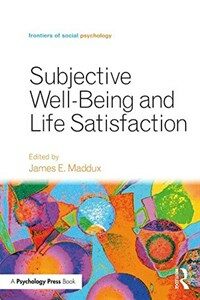 Subjective well-being and life satisfaction