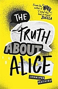 The Truth About Alice : From the author of Moxie (Paperback)