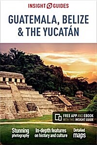 Insight Guides Guatemala, Belize and Yucatan (Travel Guide with Free eBook) (Paperback, 4 Revised edition)