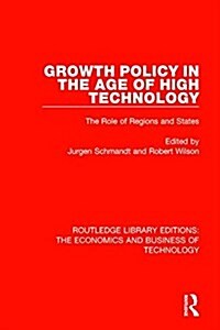 Growth Policy in the Age of High Technology (Hardcover)