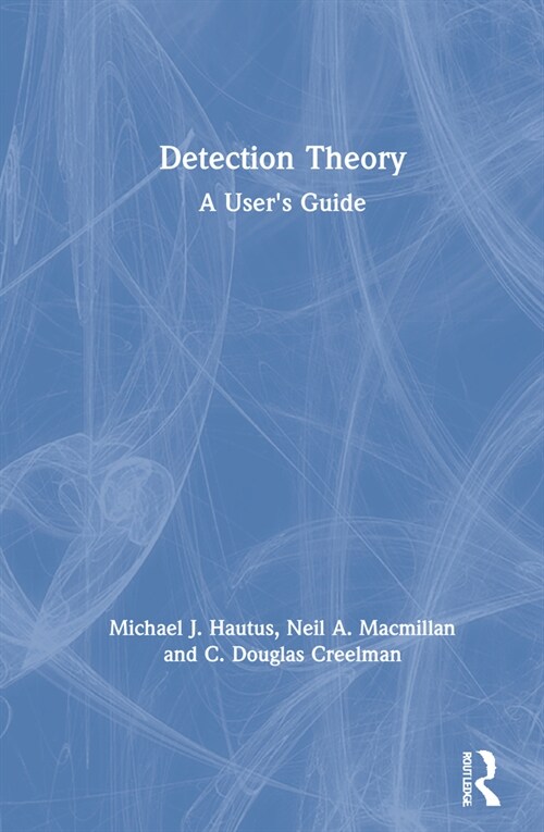 Detection Theory: A Users Guide (Hardcover, 3)