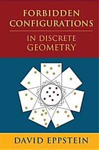 Forbidden Configurations in Discrete Geometry (Paperback)