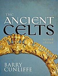 The Ancient Celts, Second Edition (Paperback, 2 Revised edition)